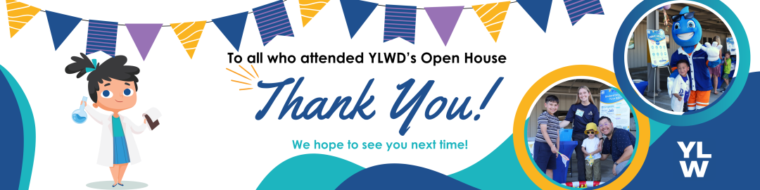 Thank you for attending YLWD's Open House